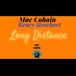 Long Distance (feat. Kravy Krockett) [Explicit]