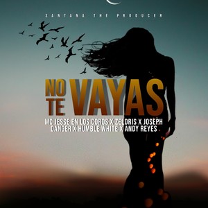 No Te Vayas