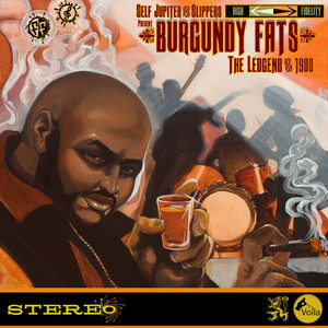 Burgundy Fats Presents: The Legend of 1900 (Explicit)