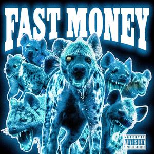 Fast Money (Explicit)