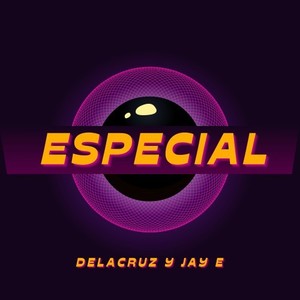 Especial (Explicit)