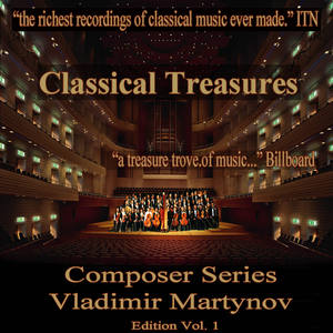 Classical Treasures Composer Series: Vladimir Martynov, Vol. 1