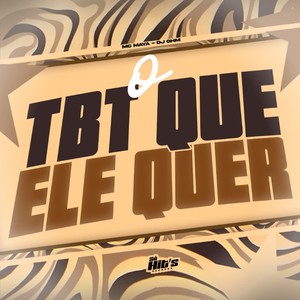 O TBT Que Ele Quer (Super Slowed|Explicit)