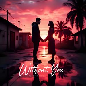 Without You