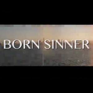 Born Sinner (Explicit)