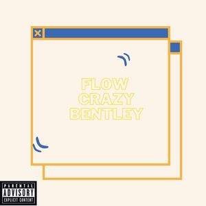 Flow Crazy (Explicit)