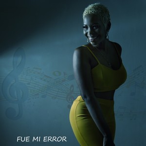 Fué un error (Explicit)