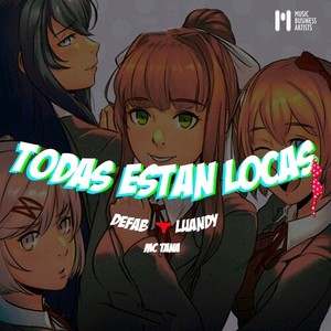 Todas Están Locas (Explicit)