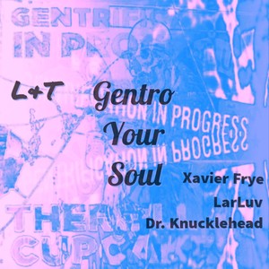 Gentro Your Soul