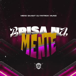 Brisa na Mente (Explicit)