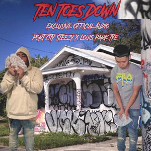 Ten Toes Down (feat. Louis Park Tye) [Explicit]