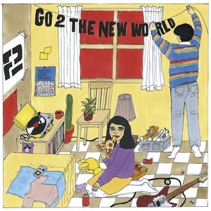 GO 2 THE NEW WORLD (ゴー ツー ザ ニュー ワールド)