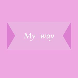 My Way