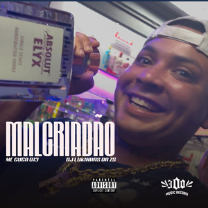 Malcriadão (Explicit)