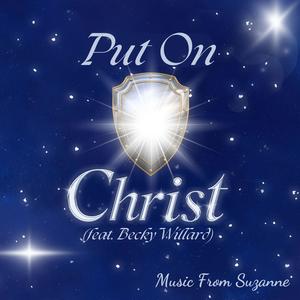 Put On Christ (feat. Becky Willard)