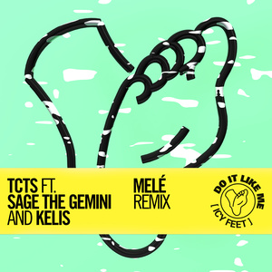Do It Like Me(Icy Feet) (Melé Remix)