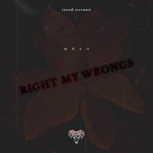 Right My Wrongs (Explicit)