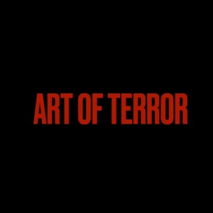 Art Of Terror (Explicit)