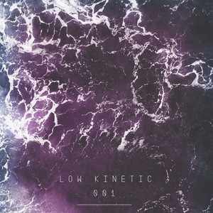 LowKinetic001