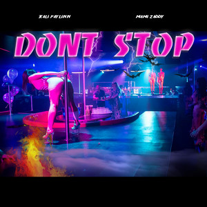 Dont Stop (Explicit)