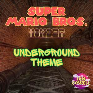 Underground Theme (from "Super Mario Bros. Wonder")