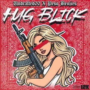 Hug n ma blick (feat. Peso Benjies) (Explicit)