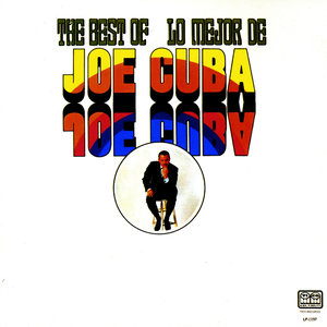 The Best of Joe Cuba/Lo Mejor de Joe Cuba (Fania Original Remastered)