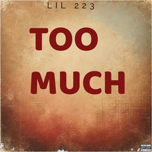 Too much (Explicit)