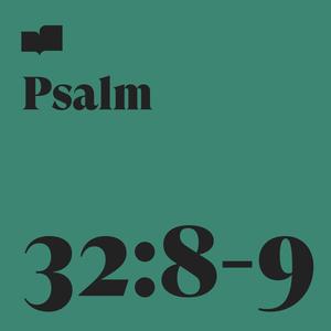 Psalm 32:8-9(feat. Page CXVI & Joel Limpic)