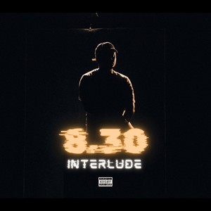 8.30 Interlude