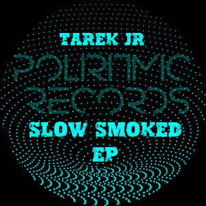 Slow Smoked EP