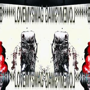 *****es Love My Swag (Explicit)