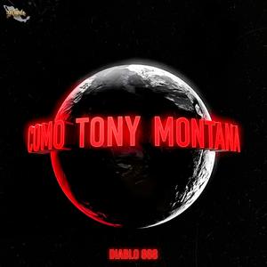 Como Tony Montana