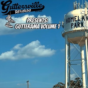 Guttersville Records Presents: Gutterama, Vol. 1 (Explicit)