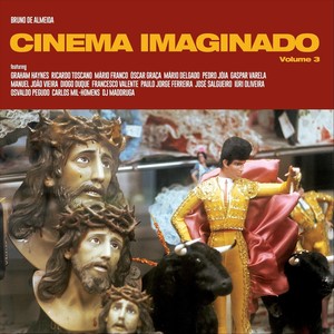 Cinema Imaginado, Vol. 3 (Explicit)