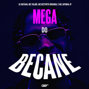 Mtg Mega do Becane (Explicit)