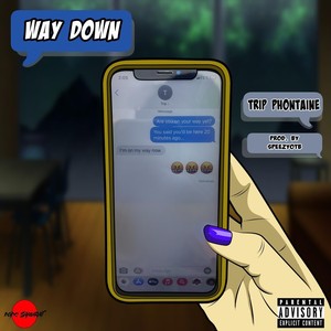 Way Down (Explicit)