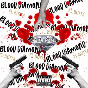 Blood Diamonds (Explicit)