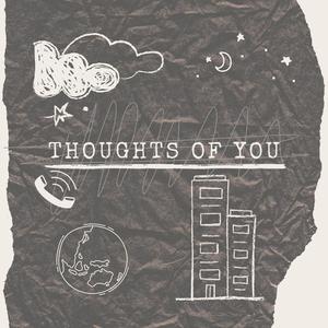 Thoughts Of You