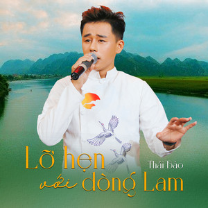 Lỡ Hẹn Với Dòng Lam