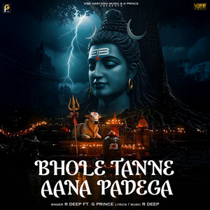 Bhole Tanne Aana Padega
