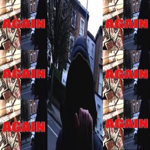 Again (Explicit)