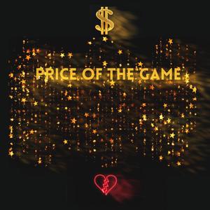 Price Of The Game (Explicit)