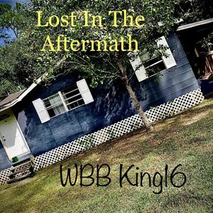 Lost In The Aftermath (Explicit)