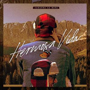 Hermosa Vida