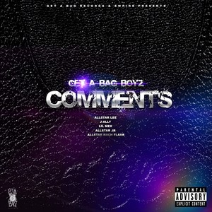 Comments (feat. Allstar Lee, J-Ally, Lil Mex & Allstar Riich Flaiir) [Explicit]