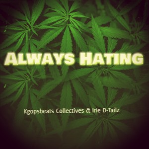 Always Hating (Radio Edit) [Explicit]