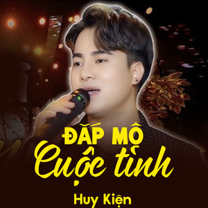 Đắp Mộ Cuộc Tình