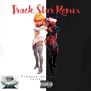 TRACK STAR REMAKE (Explicit)