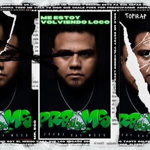 Me Estoy Volviendo Loco (Explicit)